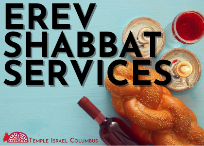 Temple Israel Columbus - Erev Shabbat Services - 03/13/2026