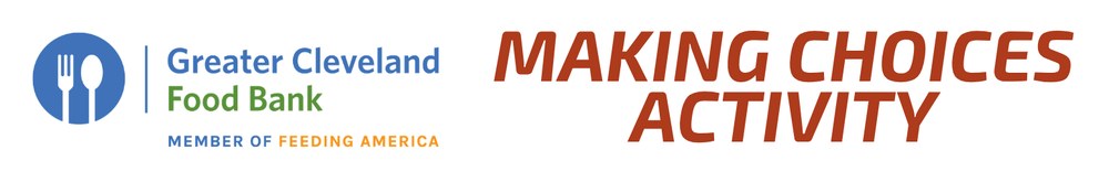 Greater Cleveland Food Bank Making Choices Activity