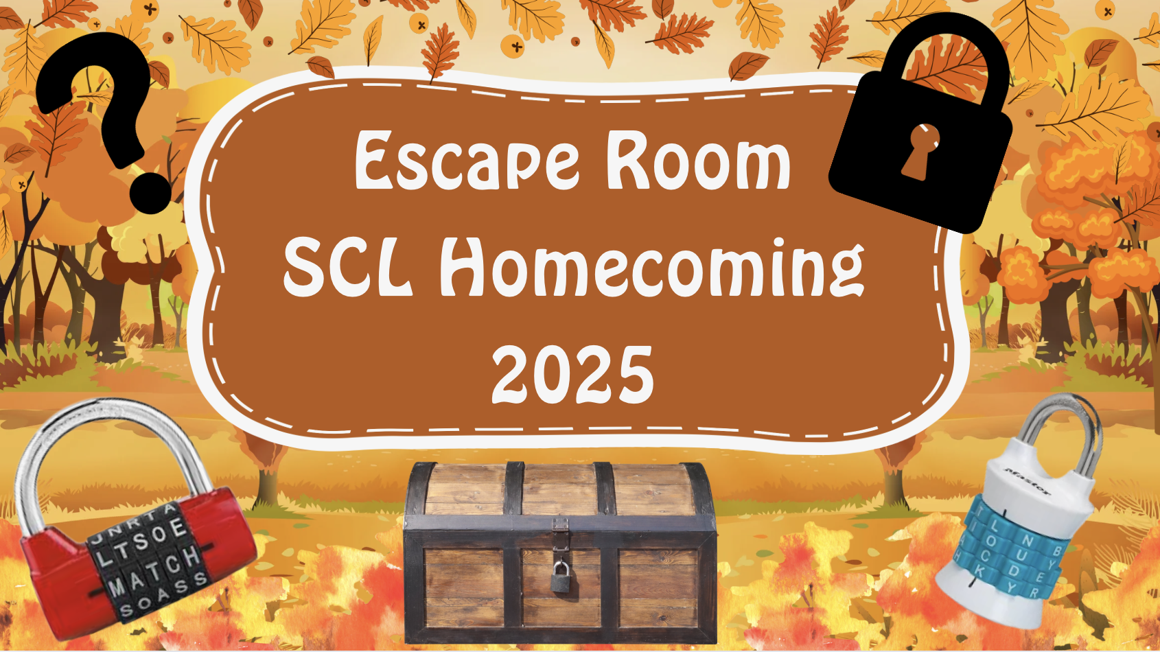 Escape Room Sign-ups for SCL Homecoming October 11, 2025